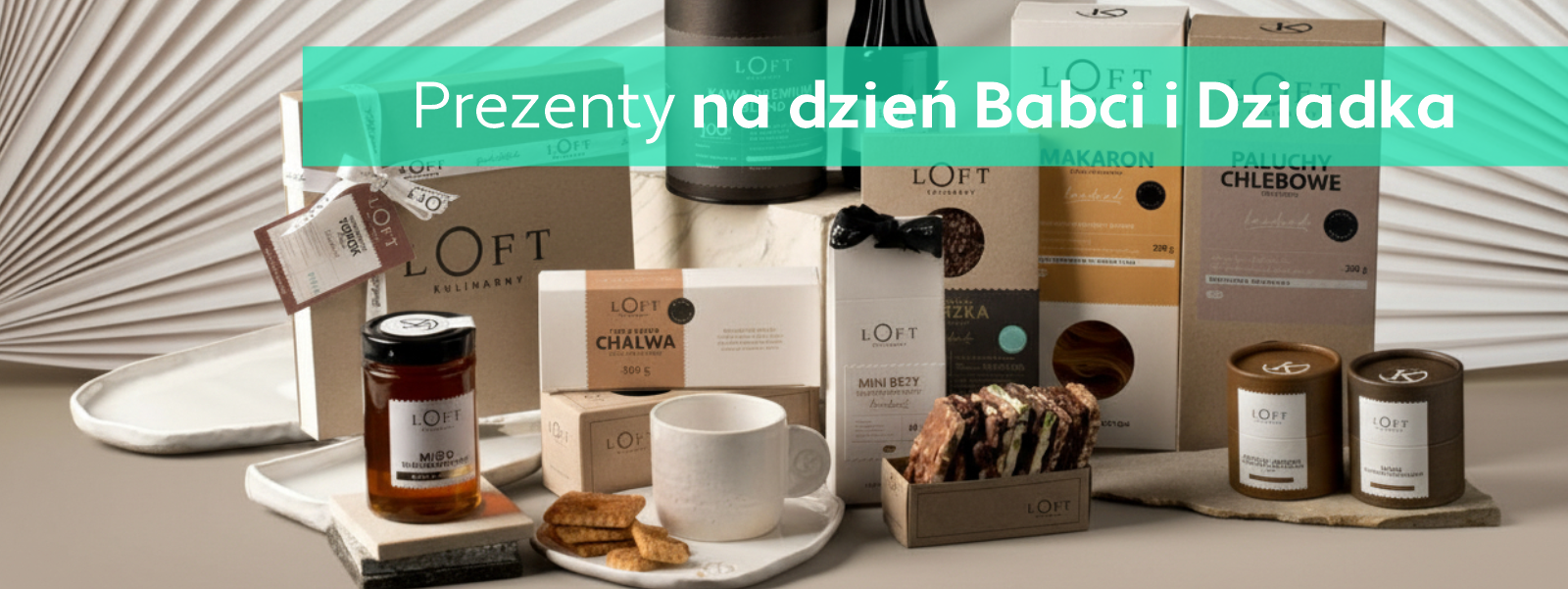 Banner Zestawy prezentowe z&nbsp;klasą – Loft Kulinarny, delikatesy i&nbsp;słodkości premium