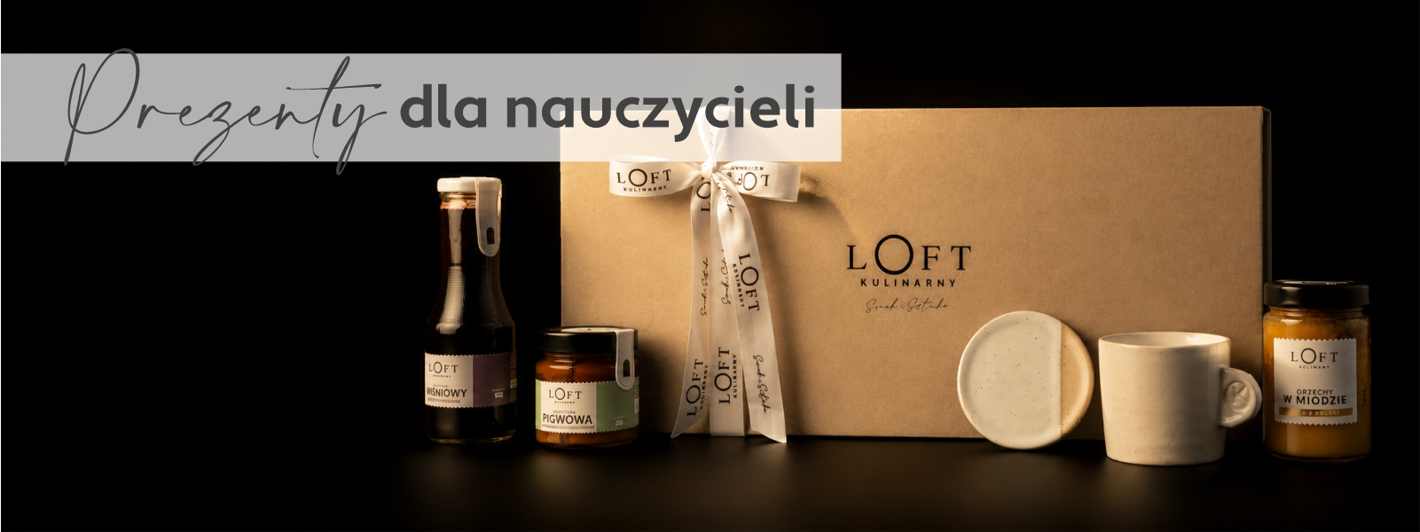 Prezenty dla nauczycieli_banner mobile Banner-mobile-prezenty-na-Walentynki-1-Loft-Kulinarny