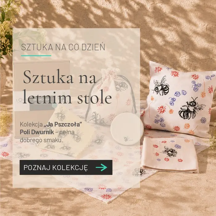 Sztuka na&nbsp;letnim stole – kolekcja Ja&nbsp;Pszczoła Poli Dwurnik
